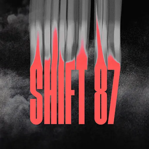 Shift 87