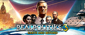 Realpolitiks 3: Earth and Beyond