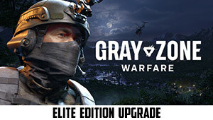 Gray Zone Warfare - Elite Edition Upgrade