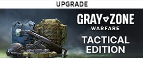 Gray Zone Warfare - Tactical Edition Upgrade