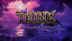 Trine Enchanted Edition