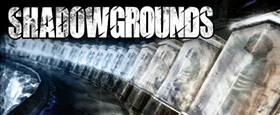 Shadowgrounds