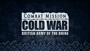 Combat Mission Cold War - British Army of the Rhine