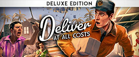 Deliver At All Costs Deluxe Edition