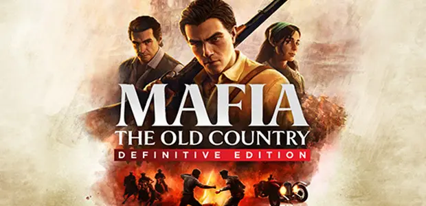 Mafia: The Old Country Definitive Edition