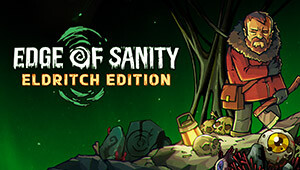 Edge of Sanity - Eldritch Edition