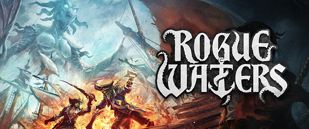 Jetzt mit Rogue Waters in See stechen: Launch-Trailer zum Release der Piraten-Strategie