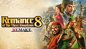 ROMANCE OF THE THREE KINGDOMS 8 REMAKE Digital Deluxe Edition