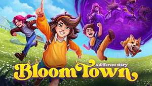 Bloomtown: A Different Story