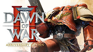Warhammer 40,000: Dawn of War II - Anniversary Edition