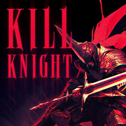 KILL KNIGHT