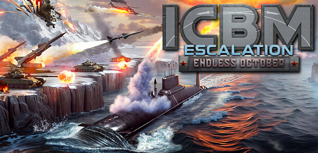 ICBM: Escalation - Endless October