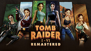 Tomb Raider I-VI Remastered