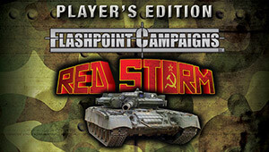 Flashpoint Campaigns: Red Storm Player's Edition