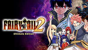 FAIRY TAIL 2 Ultimate Edition