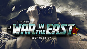 Gary Grigsby's War in the East: Lost Battles