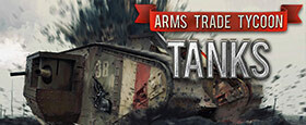 Arms Trade Tycoon: Tank