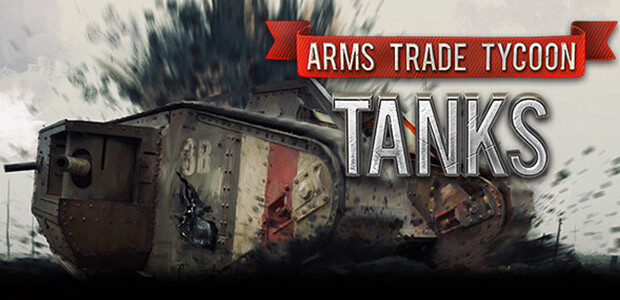 Arms Trade Tycoon: Tank