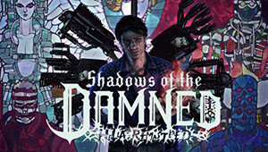 Shadows of the Damned: Hella Remastered