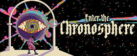 Enter the Chronosphere