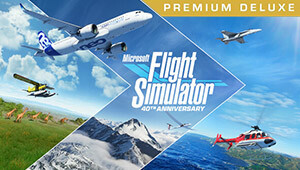 Microsoft Flight Simulator 40th Anniversary Premium Deluxe Edition (Microsoft Store)