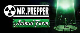 Mr. Prepper - Animal Farm DLC