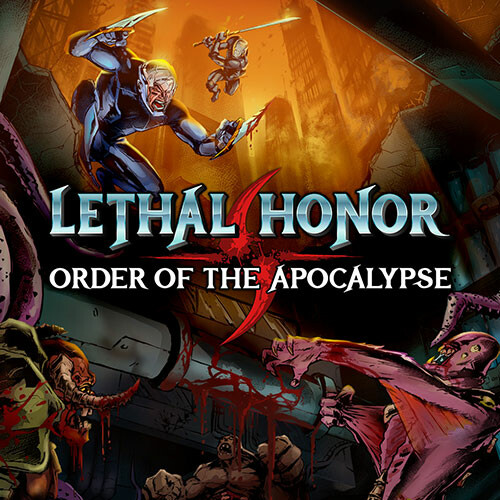 Lethal Honor - Order of The Apocalypse