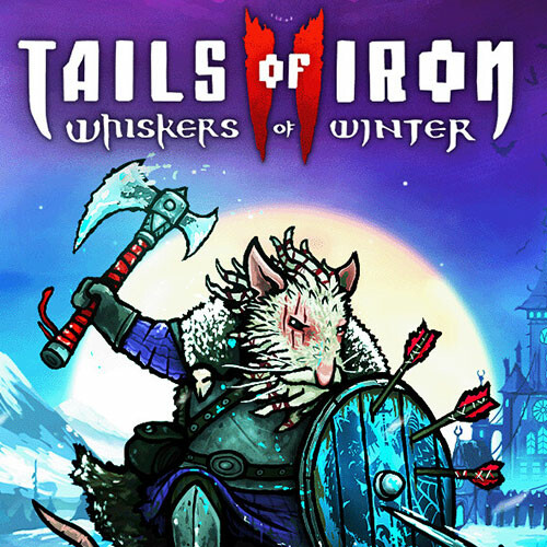 Tails of Iron 2: Whiskers of Winter