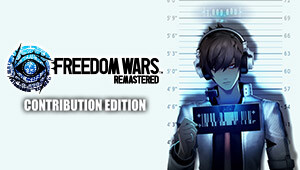 FREEDOM WARS Remastered Contribution Edition