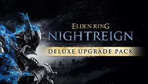 ELDEN RING NIGHTREIGN - Deluxe Upgrade Pack