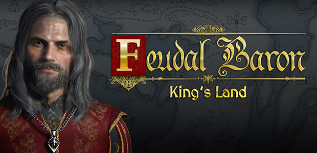 Feudal Baron: King's Land