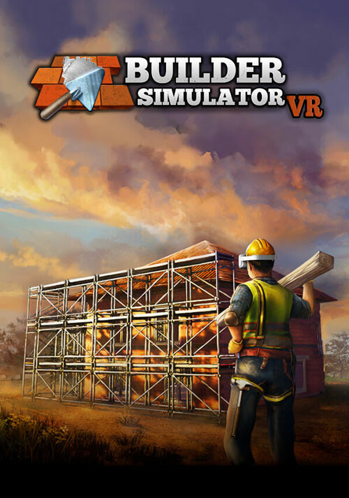 Builder Simulator VR