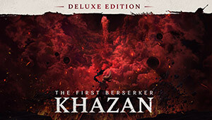 The First Berserker: Khazan Deluxe Edition