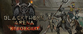 Blackthorn Arena: Reforged