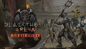 Blackthorn Arena: Reforged