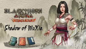 Blackthorn Arena: Reforged - Shadow of Wuxia