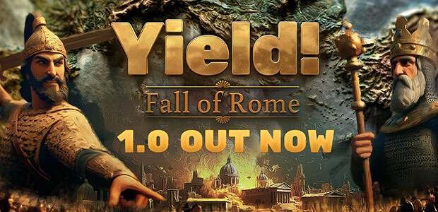 Yield! Fall of Rome