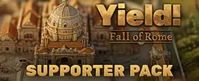 Yield! Fall of Rome - Supporter Pack