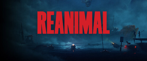 Reanimal: Teilt am Valentinstag die Angst mit eurer besseren Hälfte, wo auch immer sie ist!