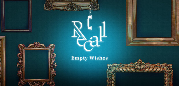 Recall: Empty Wishes