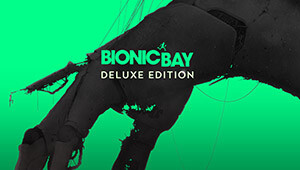 Bionic Bay Deluxe Edition