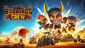 Badlands Crew