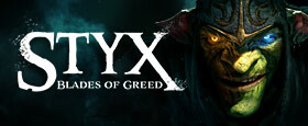 Styx: Blades of Greed