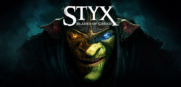 Styx: Blades of Greed