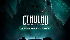 Cthulhu: The Cosmic Abyss - Upgrade to R'lyeh Edition