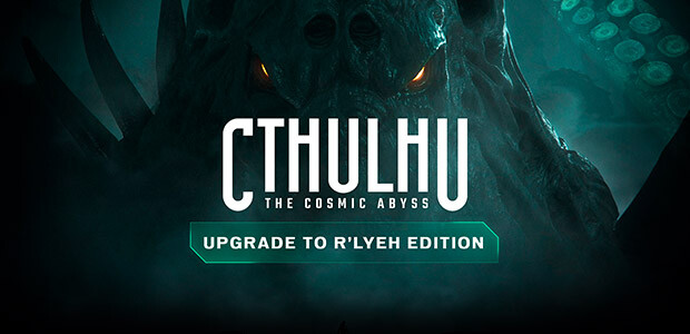 Cthulhu: The Cosmic Abyss - Upgrade to R'lyeh Edition