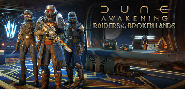 Dune: Awakening - Raiders of the Broken Lands DLC