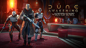 Dune: Awakening - The Water Wars DLC