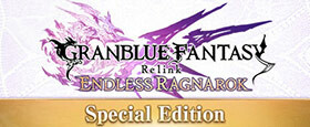 Granblue Fantasy: Relink - Endless Ragnarok (Special Edition)