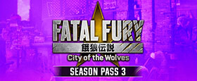 FATAL FURY: City of the Wolves - Season Pass 3